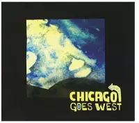 Chicago Goes West