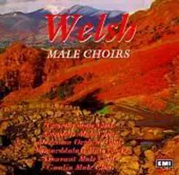 Welsh Male Voice Choirs