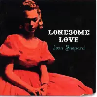 Lonesome Love/This Is Jean Shepard