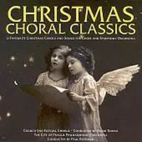Christmas Choral Classics / Bateman, Crouch End Festival Chorus et al
