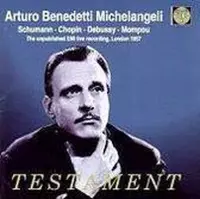 Arturo Benedetti Michelangeli - The unpublished EMI live...