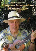 Fred Sokolow - Complete Ukulele Guide 2 (DVD)