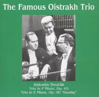 Antonin Dvorák: Trio in F minor, Op. 65; Trio in E minor, Op. 90 "Dumky"