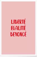 JUNIQE - Poster Liberté Egalité Beyoncé -20x30 /Roze