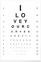 JUNIQE - Poster Eye Chart I Love You -40x60 /Wit & Zwart
