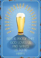 Wandbord 'Beer is proof that God loves us'