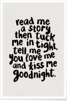 JUNIQE - Poster Read Me a Story and Kiss Me Goodnight -13x18 /Ivoor &