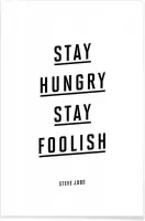 JUNIQE - Poster Stay Hungry Stay Foolish Steve Jobs -40x60 /Wit &