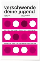 JUNIQE - Poster Verschwende Deine Jugend -40x60 /Roze & Wit