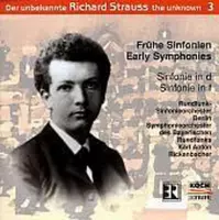 Strauss, the Unknown, Vol. 3: Early Symphonies