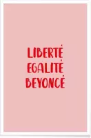 JUNIQE - Poster Liberté Egalité Beyoncé -40x60 /Roze