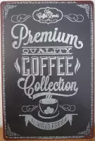 Premium Quality Coffee Koffie Reclamebord van metaal METALEN-WANDBORD - MUURPLAAT - VINTAGE - RETRO - HORECA- BORD-WANDDECORATIE -TEKSTBORD - DECORATIEBORD - RECLAMEPLAAT - WANDPLA