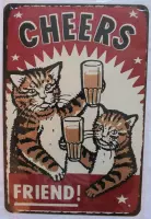 Kattenhebbedingen - wandbord - cat sign - Katten tekstbord - cheers friend