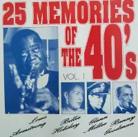25 Memories of the 40's Vol. 1