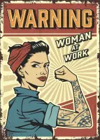 Vintage poster "Warning. Woman at work" 50 x 70 cm