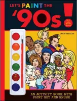 Let's Paint the '90s