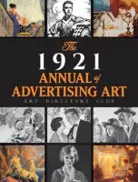 The 1921 Annual of Advertising Art