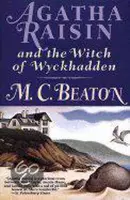 Agatha Raisin and the Witch of Wyckhadden