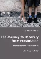 The Journey to Recovery from Prostitution