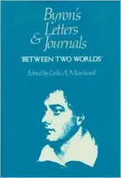 Byron's Letters & Journals - Between Two Worlds 1820 V 7 (COBE)