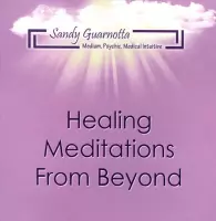 Healing Meditations From Beyond