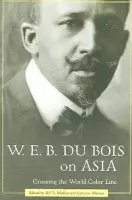 W. E. B. Du Bois on Asia