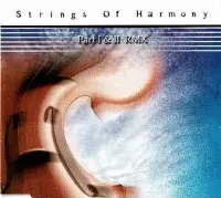 Strings of Harmony part I & II rmx cd-single