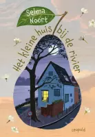 Het kleine huis bij de rivier - Selma Noort - ebook