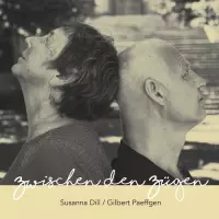 Susanna Dill & Gilbert Paeffgen - Zwischen Den Zugen (CD)