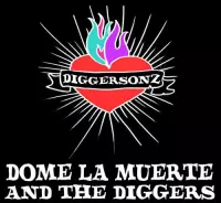 Dome La Muerte And The Diggers - Diggersonz (CD)