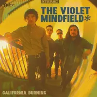 The Violet Mindfield - California Burning (LP)
