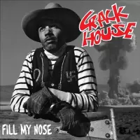 Crack House - Fill The Nose (7" Vinyl Single)