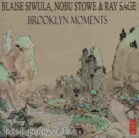 Siwula & Stowe & Sage - Brooklyn Moments (CD)