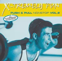 X-Tremely Fun-Push & Pull Nons