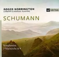 Schumann: Symphonies Nos 3 & 4 / Norrington, London Classical Players