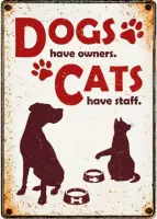 Plenty gifts waakbord blik dogs have owners cats have staff