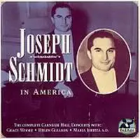 Joseph Schmidt in America