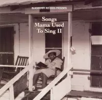 Songs Mama Used to Sing, Vol. 2
