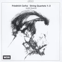 Cerha: String Quartets no 1-3, etc / Arditti Quartet