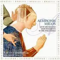 Almisonis Melos - Latin Motets, etc / Cantica Symphonia