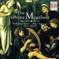 Brahms: Die schone Magelone / Schreier, Heinz, Rosel