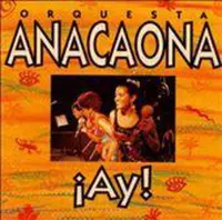 Orquesta Anacaona - Ay! (CD)