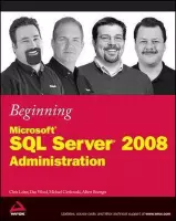 Beginning Microsoft SQL Server 2008 Administration