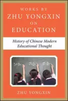History Of Chinese Contemporary Educational Thought (Works B