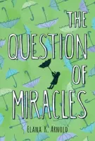 Question of Miracles