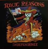 Toxic Reasons - Independence (LP)