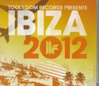 Ibiza 2012 - Toolroom Presents