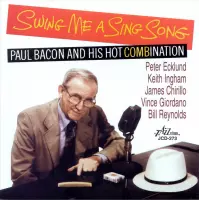 Paul Bacon And His Hot Combination - Swing Me A Sing Song (CD)