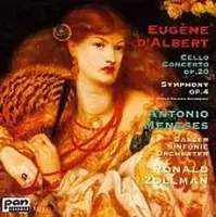 D'Albert: Cello Concerto, Symphony Op. 4 / Meneses, Zollman