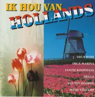 Various - Ik Hou  Van Hollands